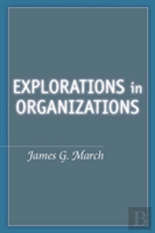 Explorations In Organizations