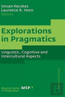 Explorations In Pragmatics