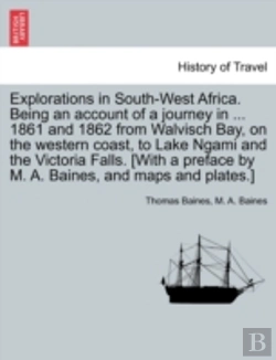 Bertrand.pt - Explorations In South-West Africa. Being