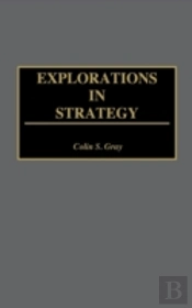 Explorations In Strategy