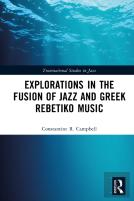 Explorations In The Fusion Of Jazz And Greek Rebetiko Music