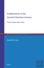 Explorations In The Second Christian Century