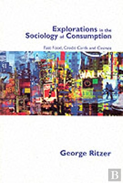 Bertrand.pt - Explorations In The Sociology Of Consumption