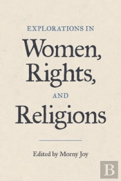 Explorations In Women Rights And R