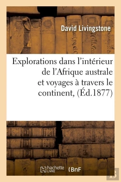 Bertrand.pt - Explorations Interieur De L Afrique Edition 1877