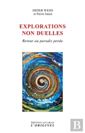 Explorations Non-Duelles