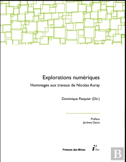Bertrand.pt - Explorations Numériques ; Hommages Aux Travaux De Nicolas Auray