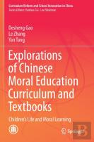 Explorations Of Chinese Moral Education Curriculum And Textbooks