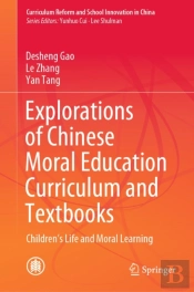 Explorations Of Chinese Moral Education Curriculum And Textbooks