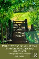Explorations Of Mourning In Psychoanalysis And Literature