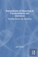 Explorations Of Mourning In Psychoanalysis And Literature