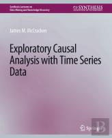 Exploratory Causal Analysis With Time Series Data
