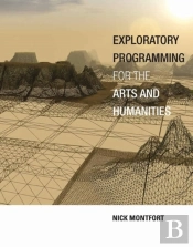 Exploratory Programming For The Arts And Humanities