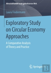Exploratory Study On Circular Economy Approaches