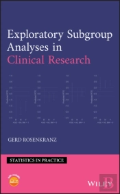 Exploratory Subgroup Analyses In Clinical Research
