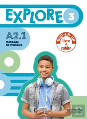 Explore 3 - Version Livre De L'Élève + Cahier D'Activités (A2.1)