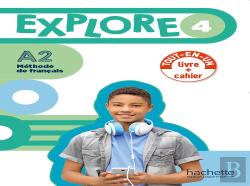 Explore 4 - Version Livre De L'Élève + Cahier D'Activités (A2)