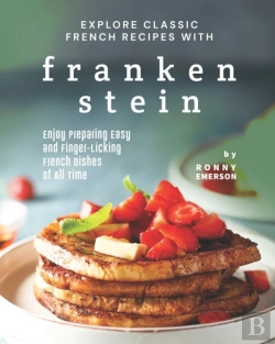Bertrand.pt - Explore Classic French Recipes With Frankenstein