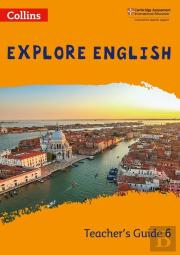Explore English Teacherâ€™S Guide: Stage 6
