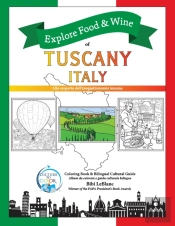 Explore Food & Wine Of Tuscany, Italy