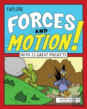 Explore Forces And Motion!