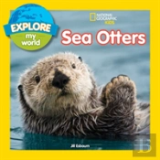 Explore My World Sea Otters