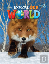 Explore Our World 3