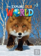 Explore Our World 3