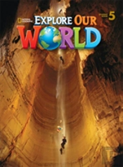 Explore Our World 5 Student Book