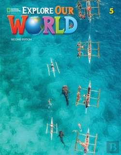 Bertrand.pt - Explore Our World Ame 5 Student Book