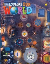 Explore Our World Ame 6 Student Book