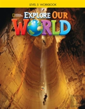 Explore Our World - Level 5 - Student Workbook - Book Only