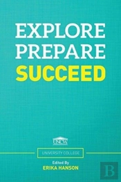 Explore. Prepare. Succeed.