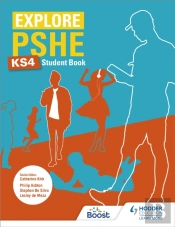 Explore Pshe For Key Stage 4 Student Book