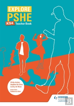 Bertrand.pt - Explore Pshe For Key Stage 4 Teacher Book