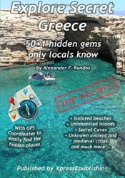 Explore Secret Greece: 50+1 Hidden Gems
