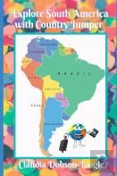 Explore South America Wth Country Jumper