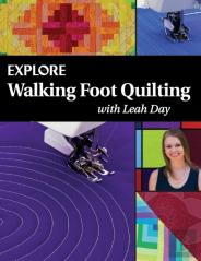 Explore Walking Foot Quilting With Leah Day
