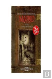 Explore Y Descubra Curiosidades Del Madrid Oculto
