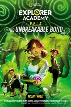 Bertrand.pt - Explorer Academy Vela: The Unbreakable Bond (Book 2)