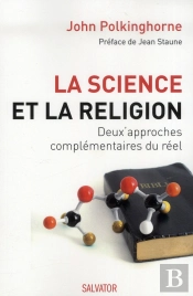 Explorer La Realite L'Entrelacement De La Science Et De La Religion