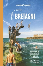 Explorer La Région : Bretagne (7e Édition)