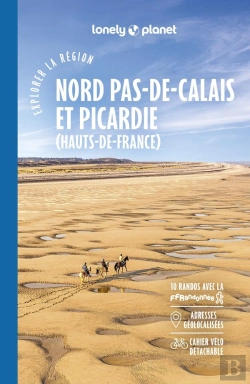 Bertrand.pt - Explorer La Région : Nord-Pas-De-Calais Et Picardie : Hauts-De-France (Édition 2025)