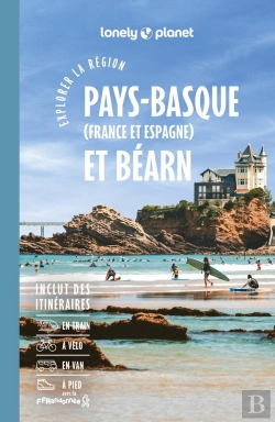 Bertrand.pt - Explorer La Région : Pays Basque (France Et Espagne) Et Béarn (7e Édition)