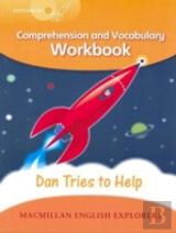 Explorers 4: Dan Tried To Help Workbook