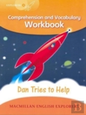 Explorers 4: Dan Tried To Help Workbook