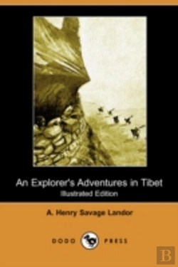 Bertrand.pt - Explorer'S Adventures In Tibet (Illustrated Edition) (Dodo Press)