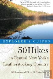 Explorer'S Guide 50 Hikes In Central New York'S Leatherstocking Country
