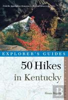 Explorer'S Guide 50 Hikes In Kentucky