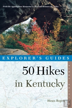 Bertrand.pt - Explorer'S Guide 50 Hikes In Kentucky